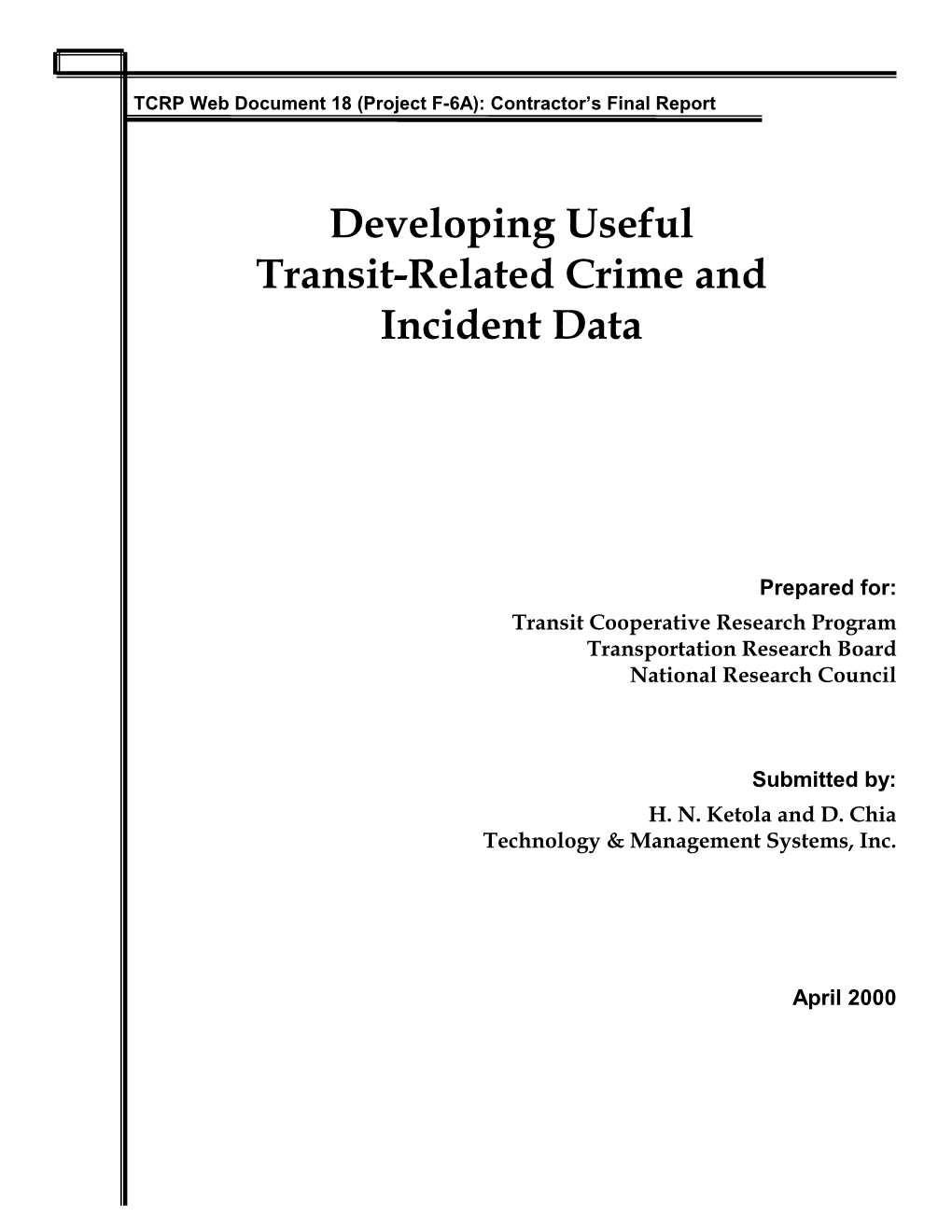 Developing Useful Transit-Related Crime and Incident Data