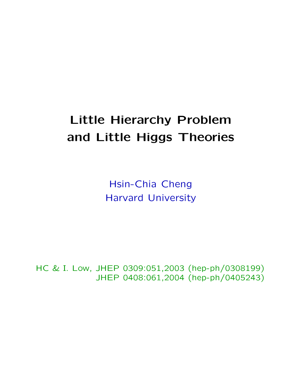 Little Hierarchy Problem and Little Higgs Theories