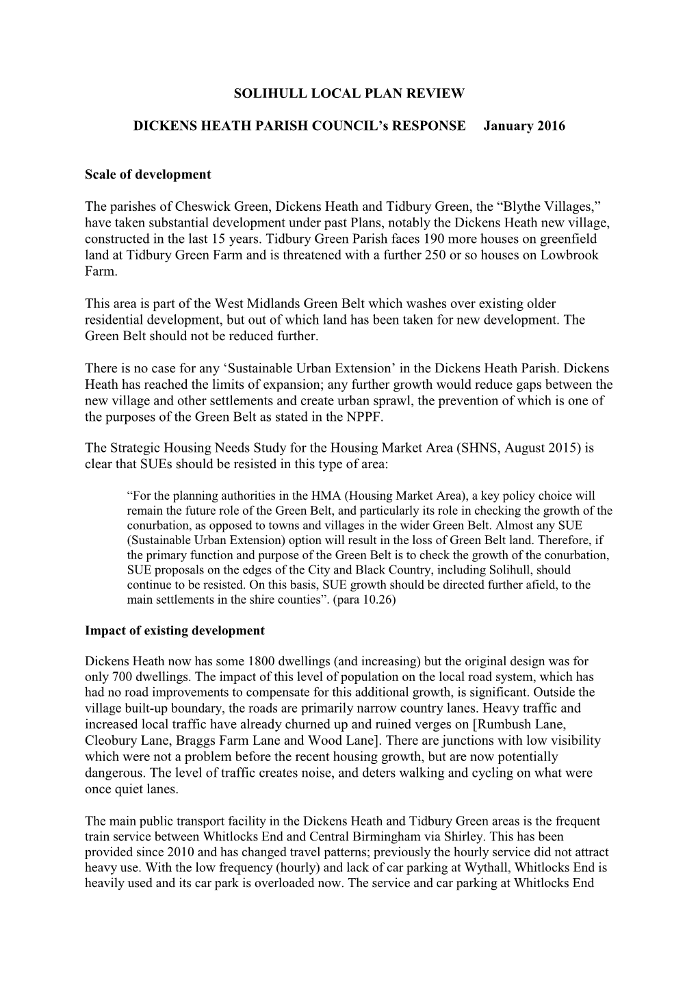 SOLIHULL LOCAL PLAN REVIEW DICKENS HEATH PARISH COUNCIL's RESPONSE January 2016 Scale of Development the Parishes of Chesw