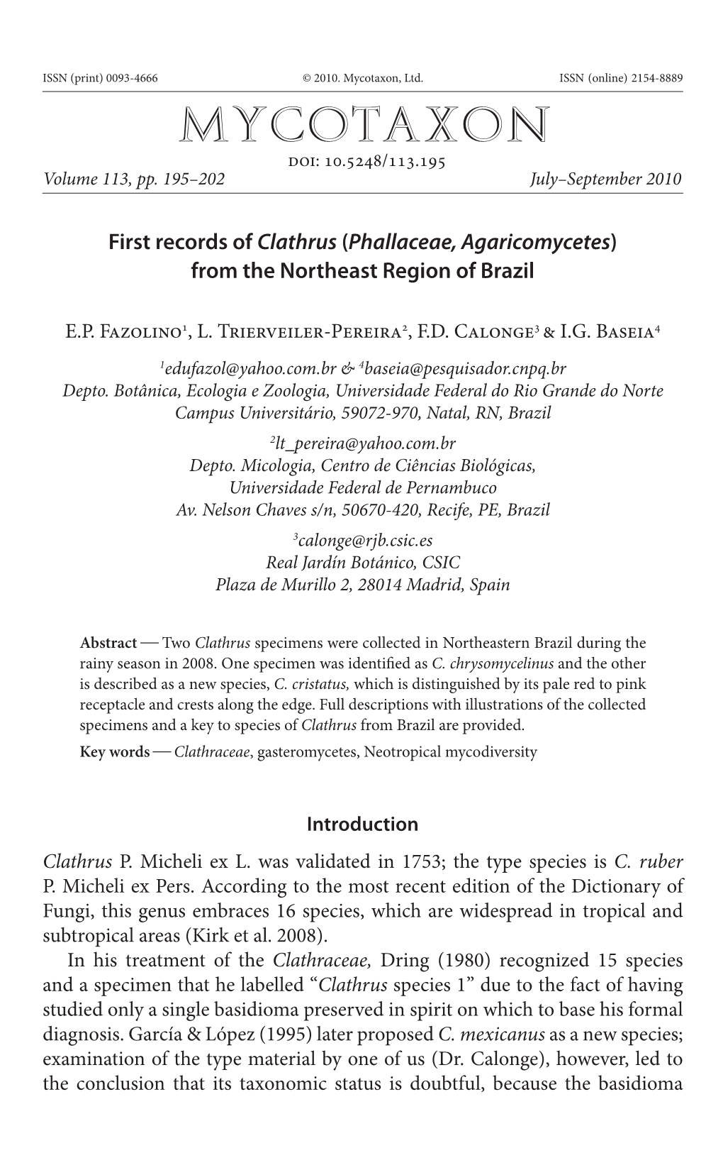 First Records of Clathrus (Phallaceae, Agaricomycetes) from the Northeast Region of Brazil