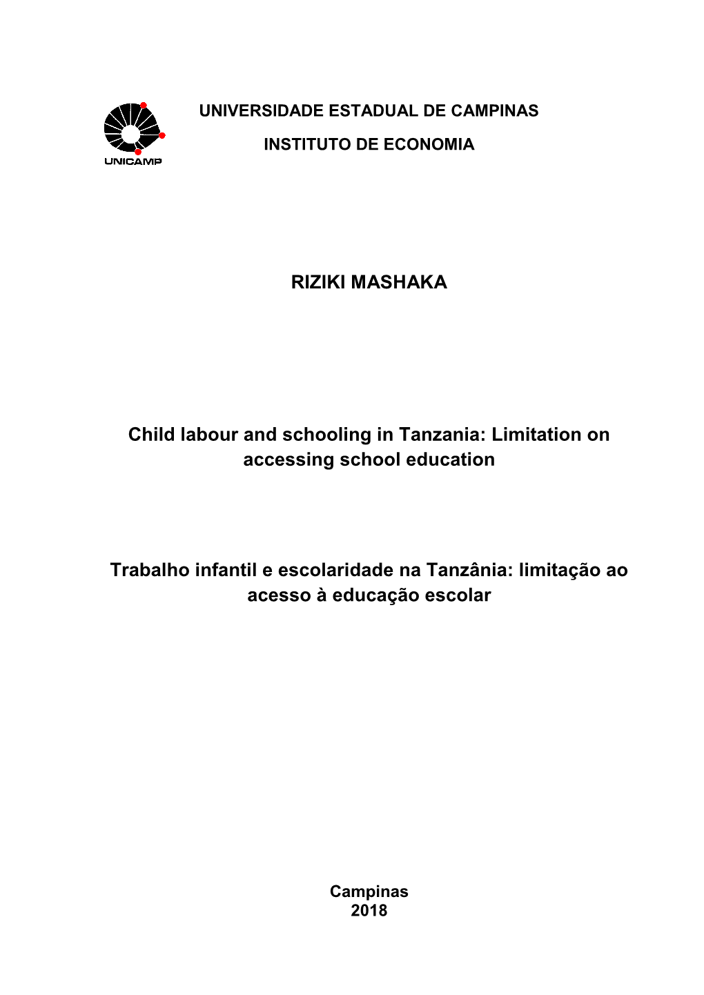 RIZIKI MASHAKA Child Labour and Schooling in Tanzania: Limitation