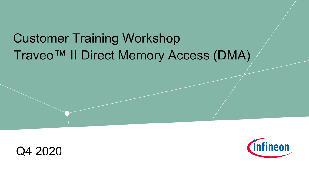 Traveo™ II Direct Memory Access (DMA)