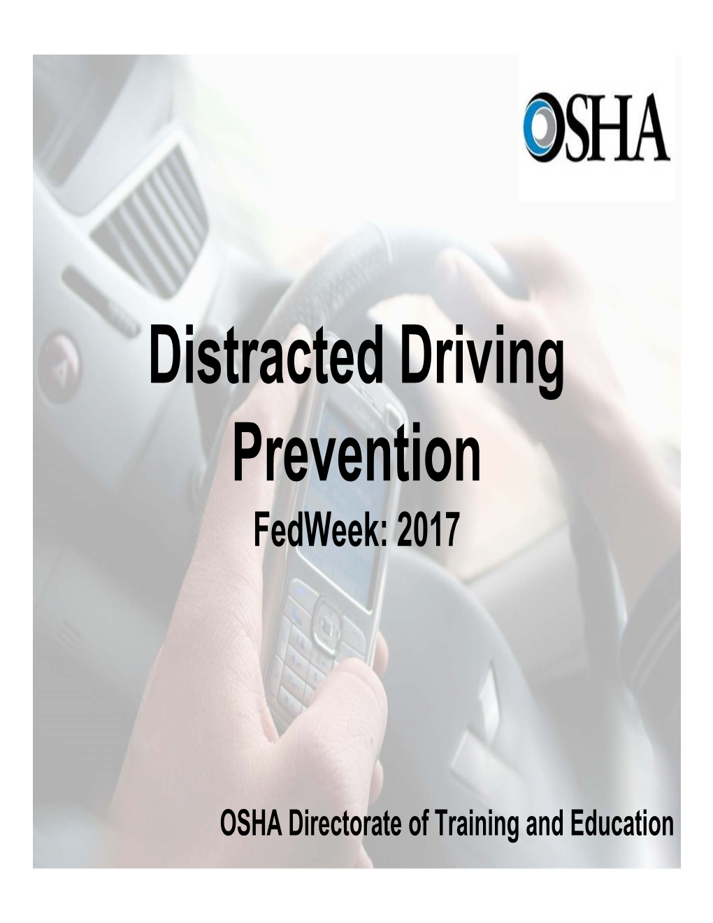 Distracted Driving Prevention Fedweek: 2017