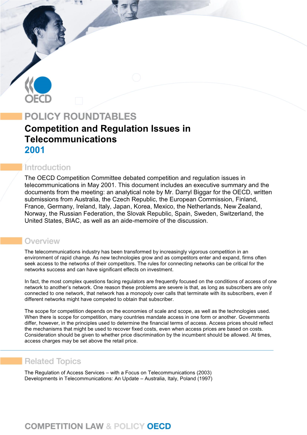 Competition and Regulation Issues in Telecommunications 2001