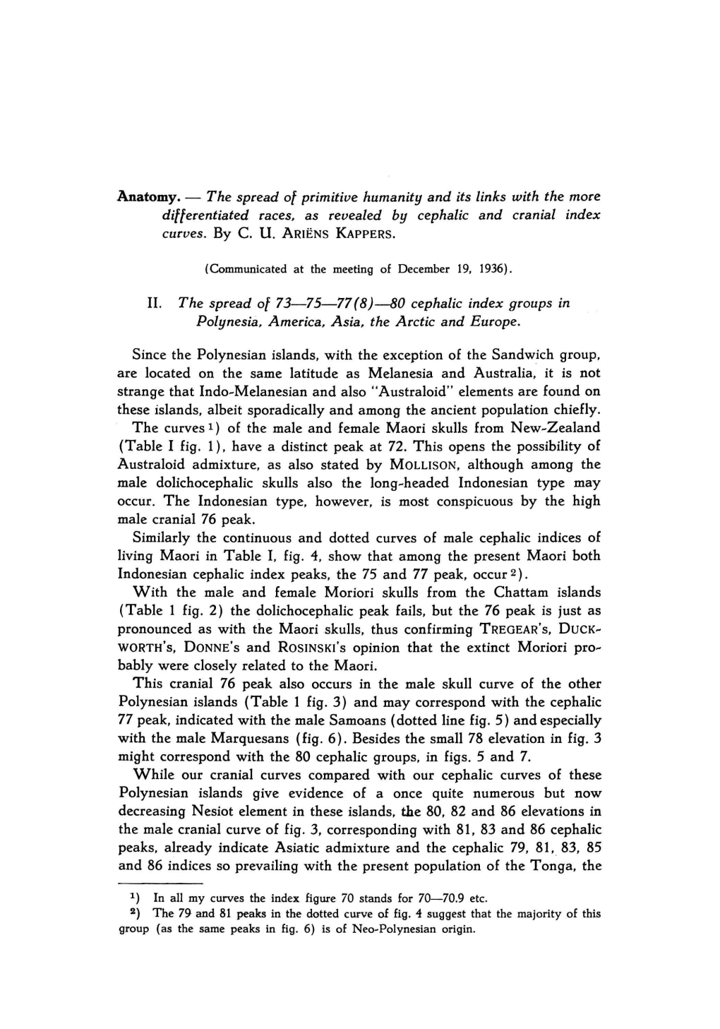 The Spread of Primitive Humanity and Its Links with the More Differentiated Races