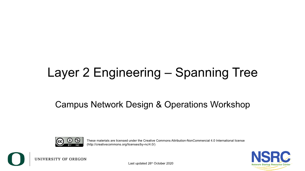 Layer 2 Engineering – Spanning Tree