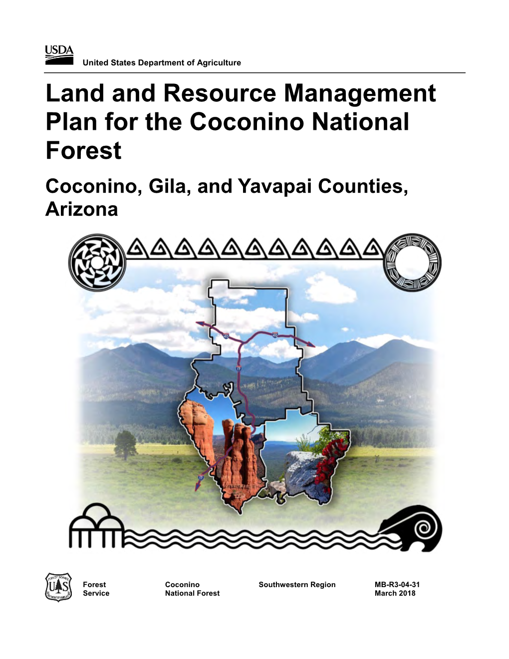 Land and Resource Management Plan for the Coconino National Forest Coconino, Gila, and Yavapai Counties, Arizona
