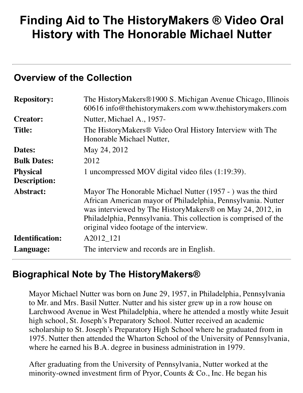 Finding Aid to the Historymakers ® Video Oral History with the Honorable Michael Nutter