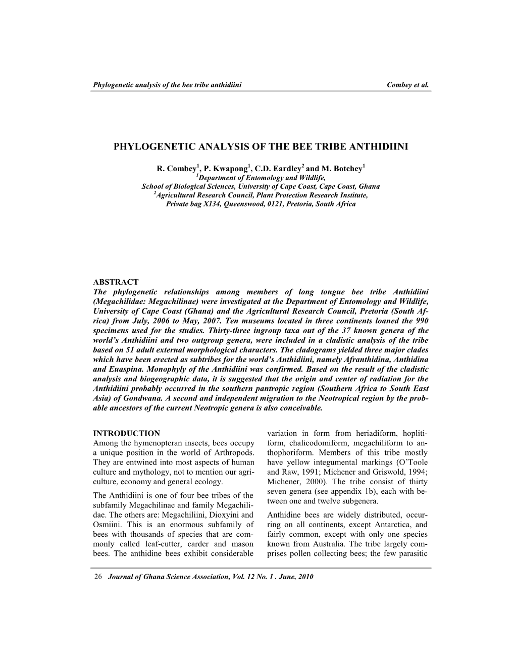 Phylogenetic Analysis of the Bee Tribe Anthidiini Combey Et Al