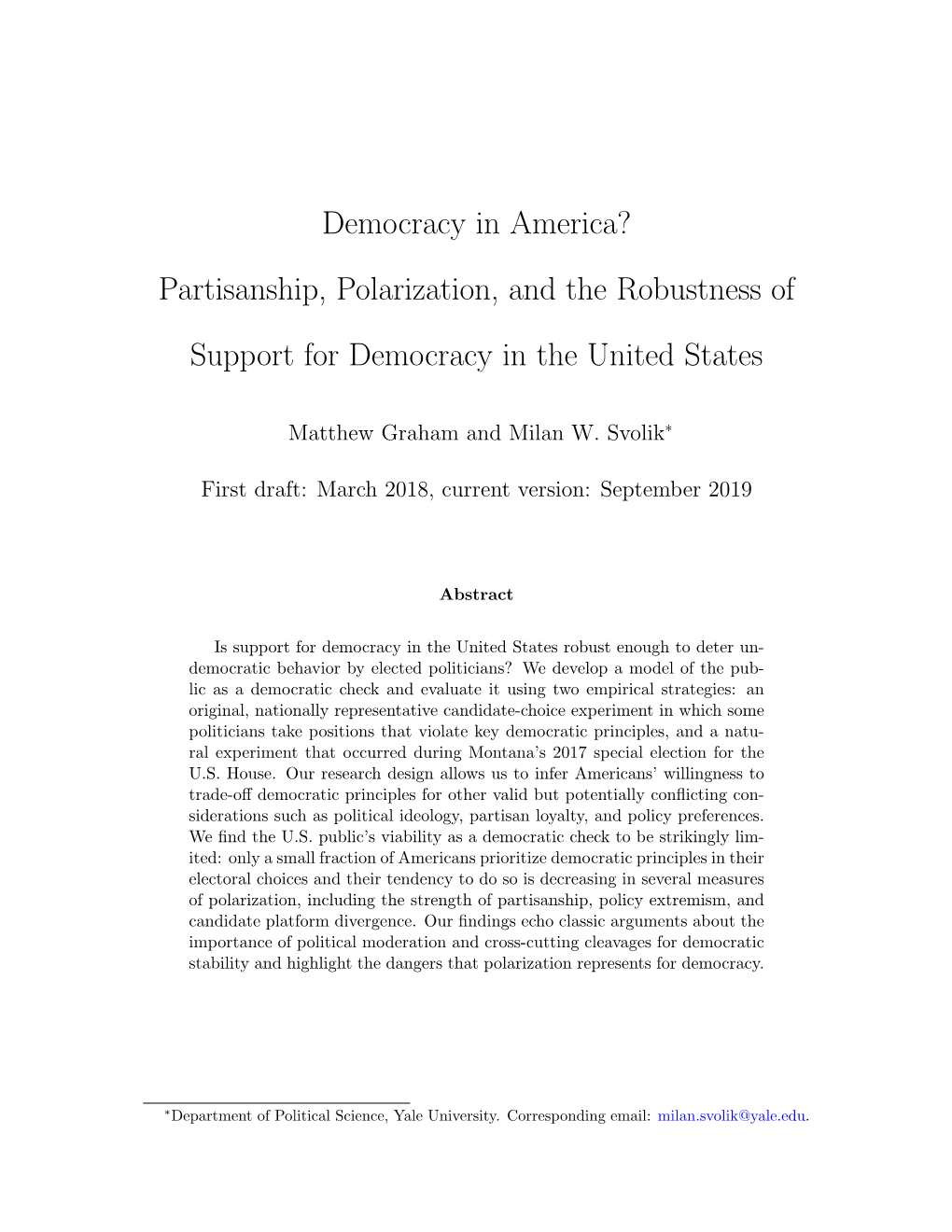 Democracy in America? Partisanship, Polarization, and the Robustness Of