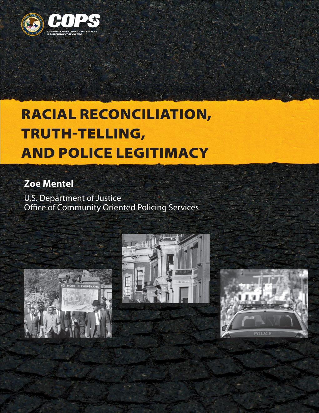 Racial Reconciliation, Police Legitimacy