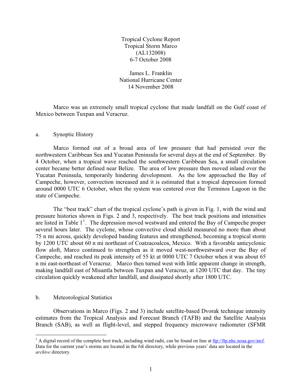 Tropical Cyclone Report Tropical Storm Marco (AL132008) 6-7 October 2008