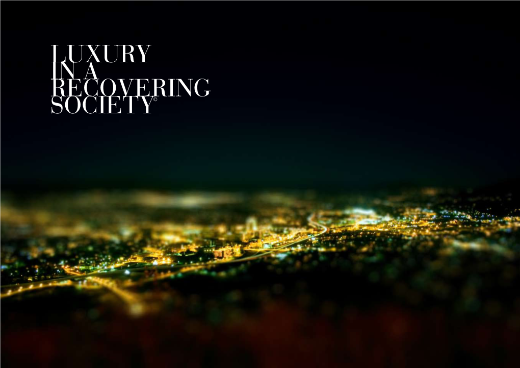 Luxury in a Recovering Society©