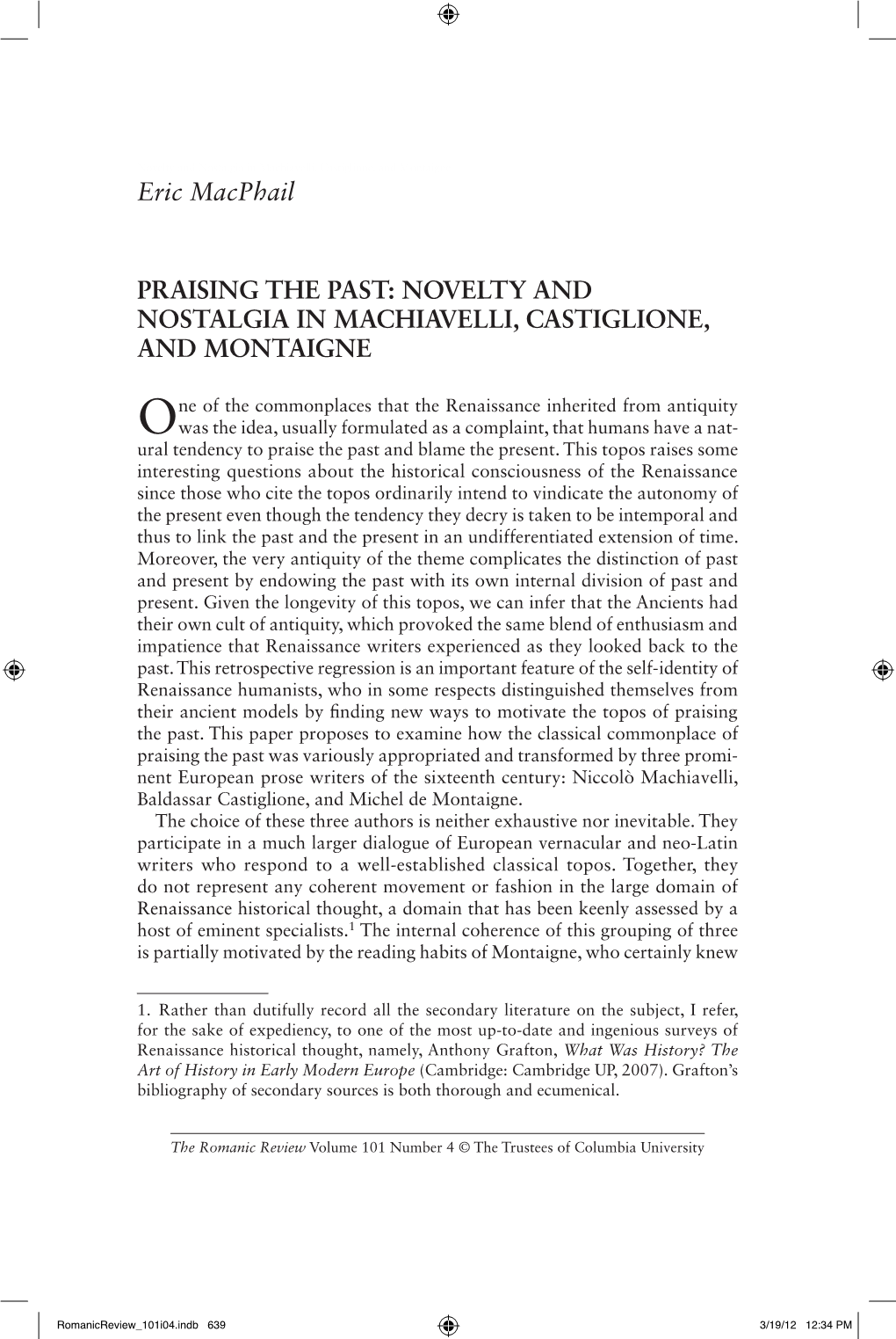 Novelty and Nostalgia in Machiavelli, Castiglione, and Montaigne Eric Macphail