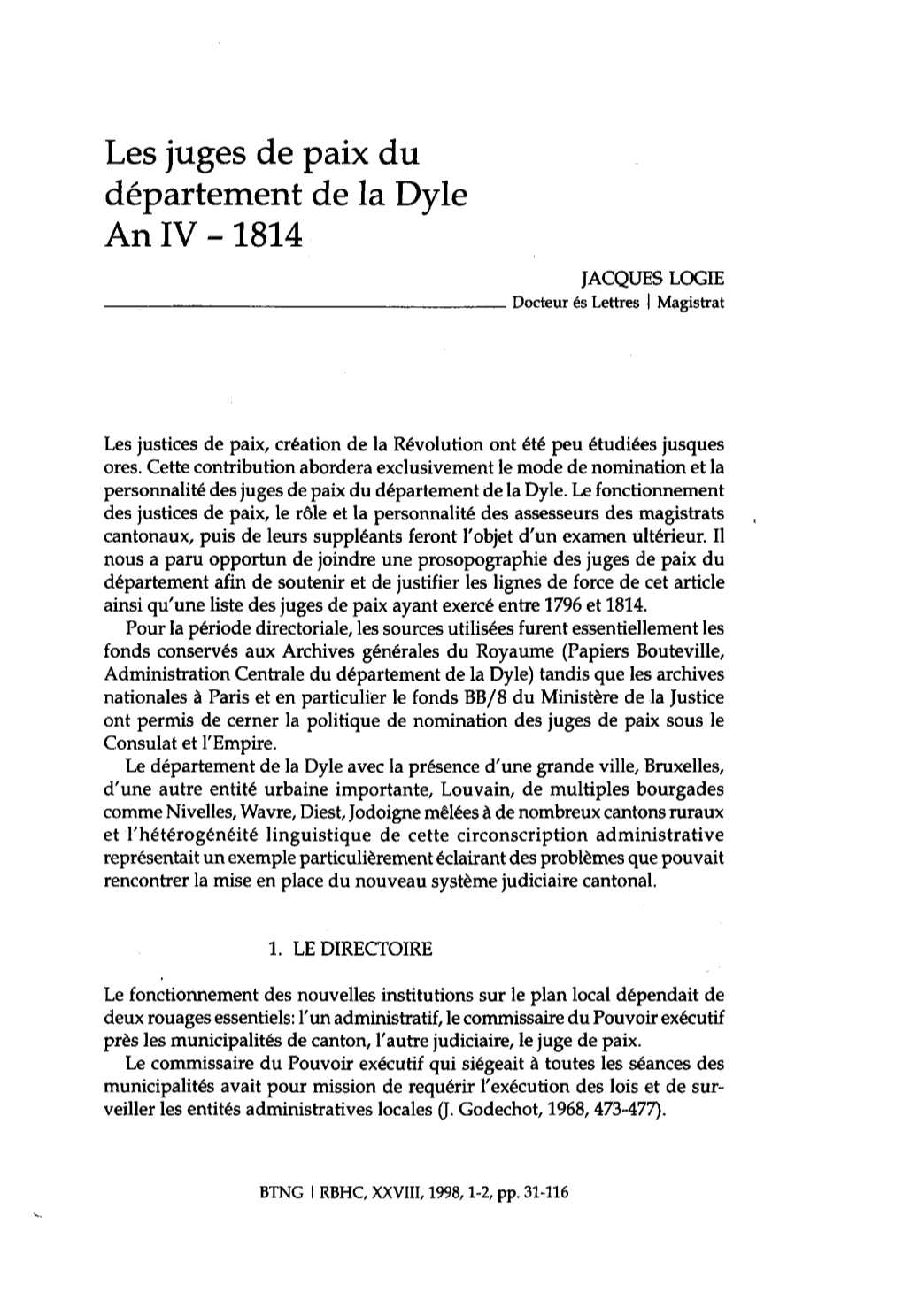 Les Juges De Paix Du Département De La Dyle an IV -1814 JACQUES LOGIE Docteur Es Lettres | Magistrat