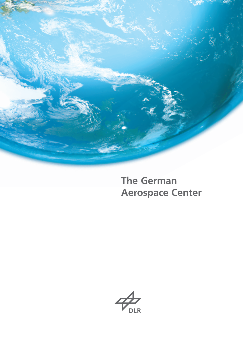 The German Aerospace Center Contents