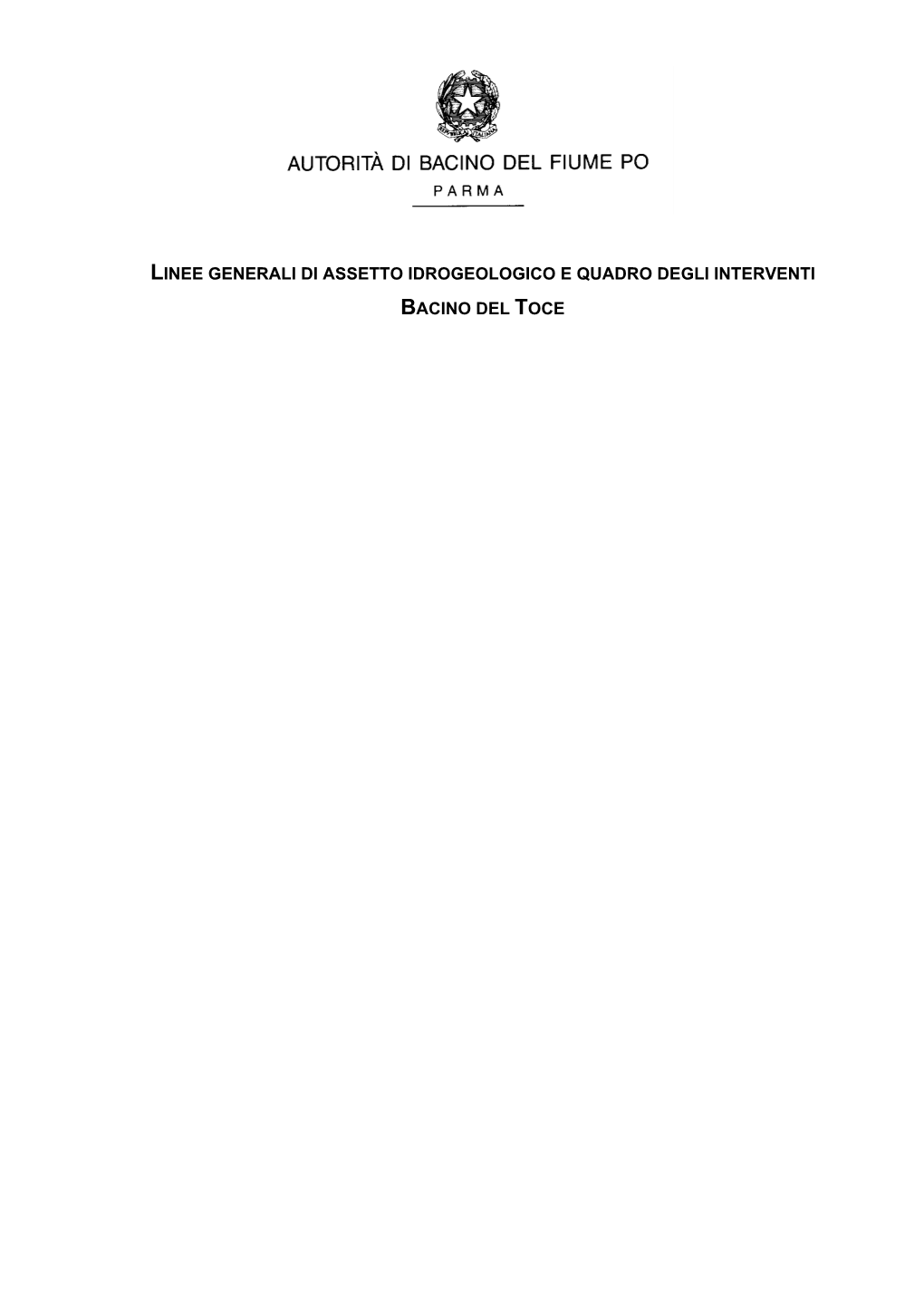 10. Linee Generali Di Assetto Idraulico E Idrogeologico Nel Bacino Del Toce