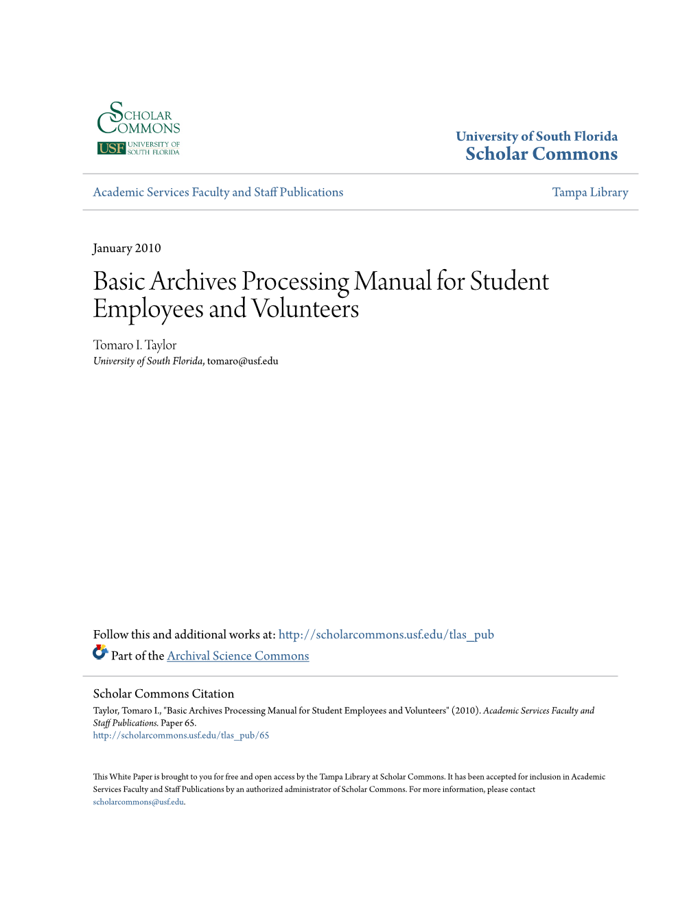 Basic Archives Processing Manual for Student Employees and Volunteers Tomaro I