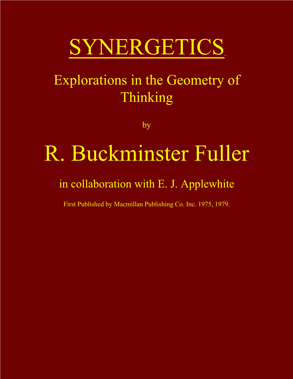 R. Buckminster Fuller's SYNERGETICS