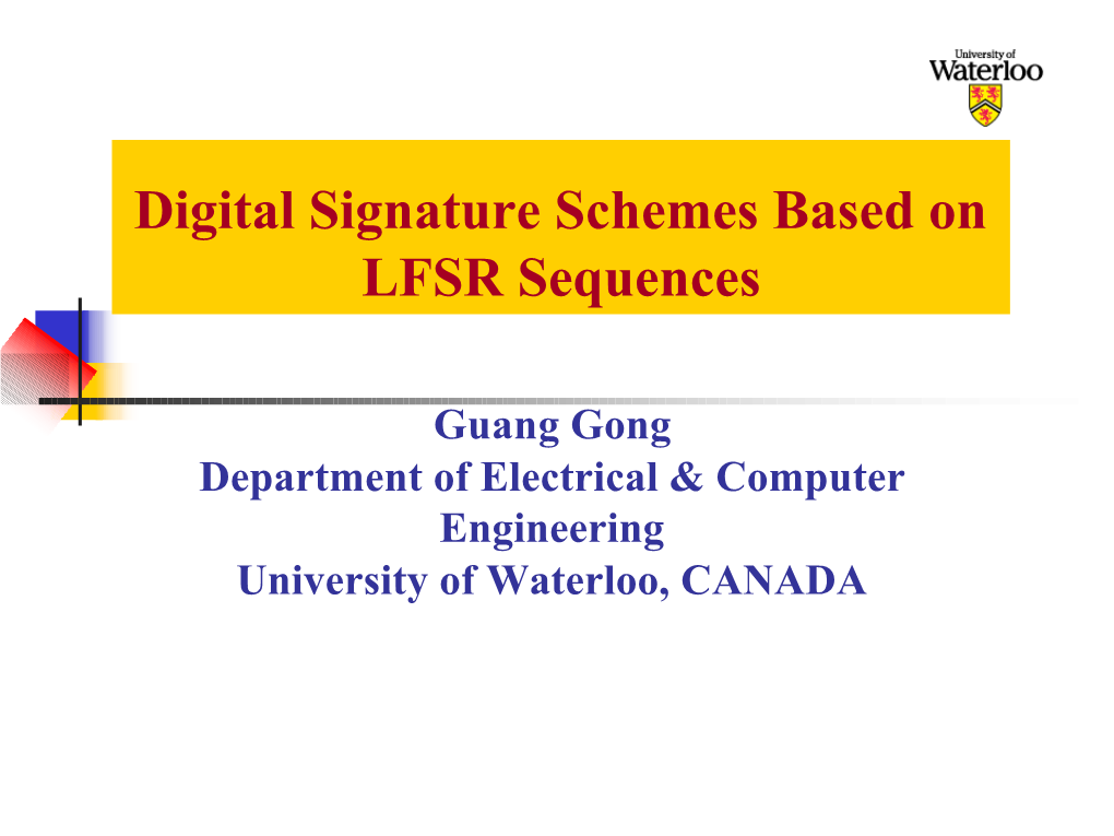 Digital Signature Schemes Based on LFSR Sequences Digital Signature Schemes Based on LFSR Sequences