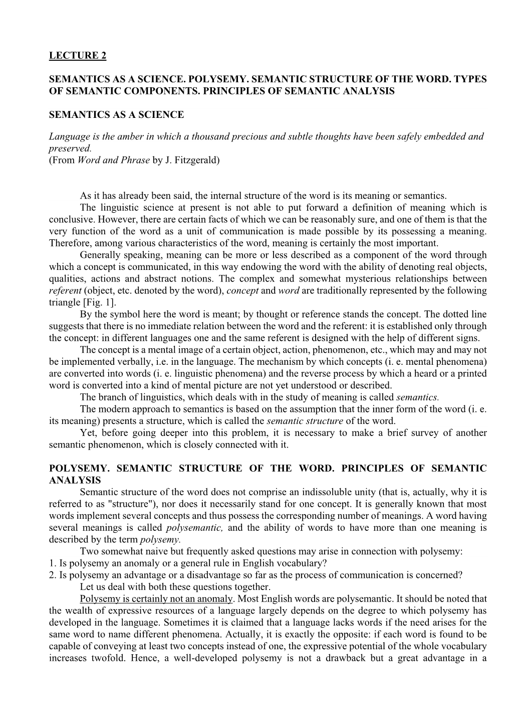 Lecture 2 Semantics As a Science. Polysemy. Semantic