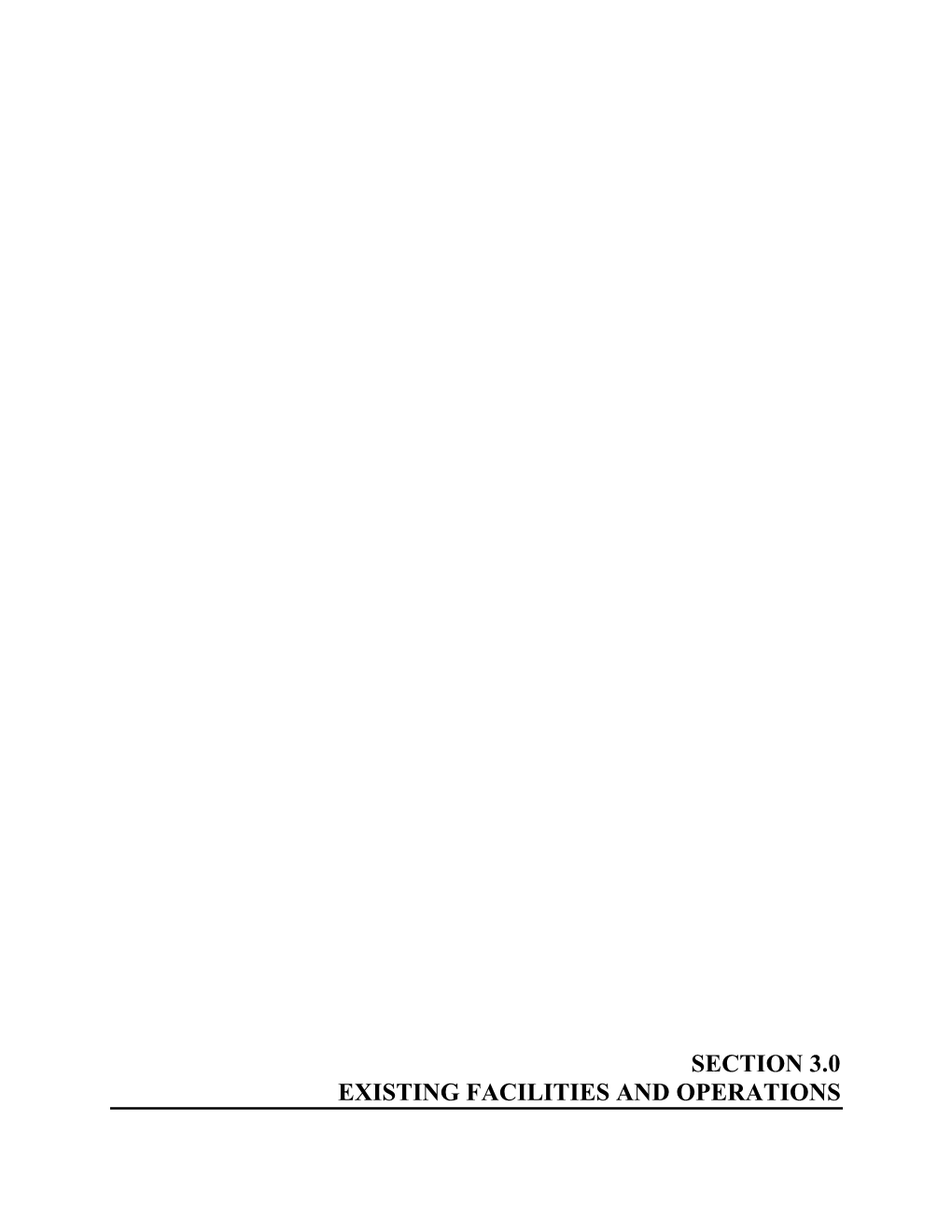 SECTION 3.0 EXISTING FACILITIES and OPERATIONS Scholl Canyon Landfill Expansion EIR Section 3.0