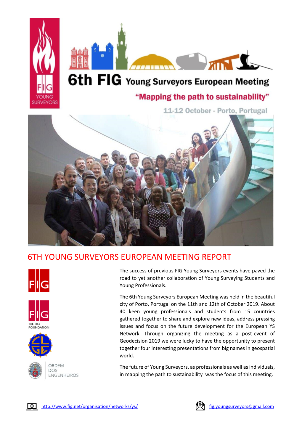 6Th Young Surveyors European Meeting Report