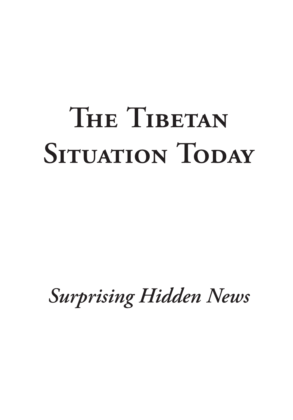 The Tibetan Situation Today