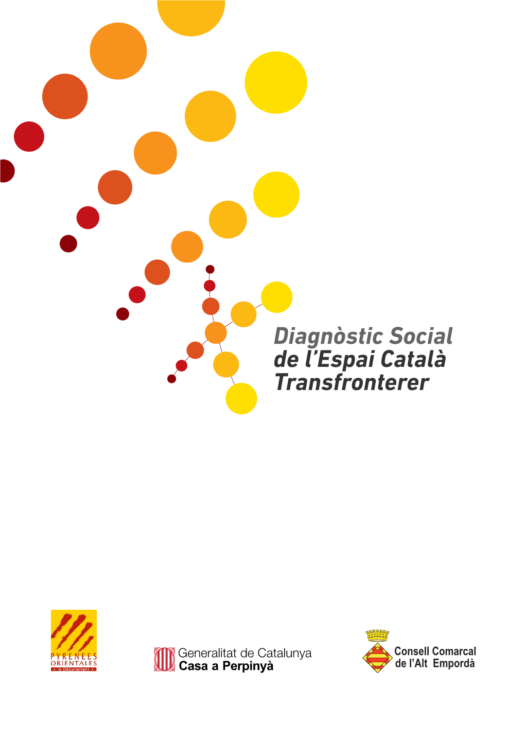 Diagnòstic Social Transfronterer Ha Estat Elaborat Per L'equip Tècnic D'inclusió Del Consell Comarcal De L'alt Empordà