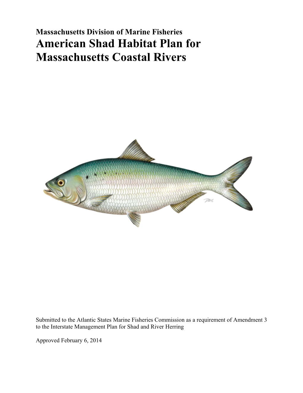 American Shad Habitat Plan for Massachusetts Coastal Rivers