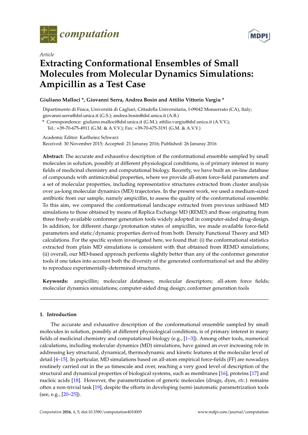 Extracting Conformational Ensembles of Small Molecules from Molecular Dynamics Simulations: Ampicillin As a Test Case