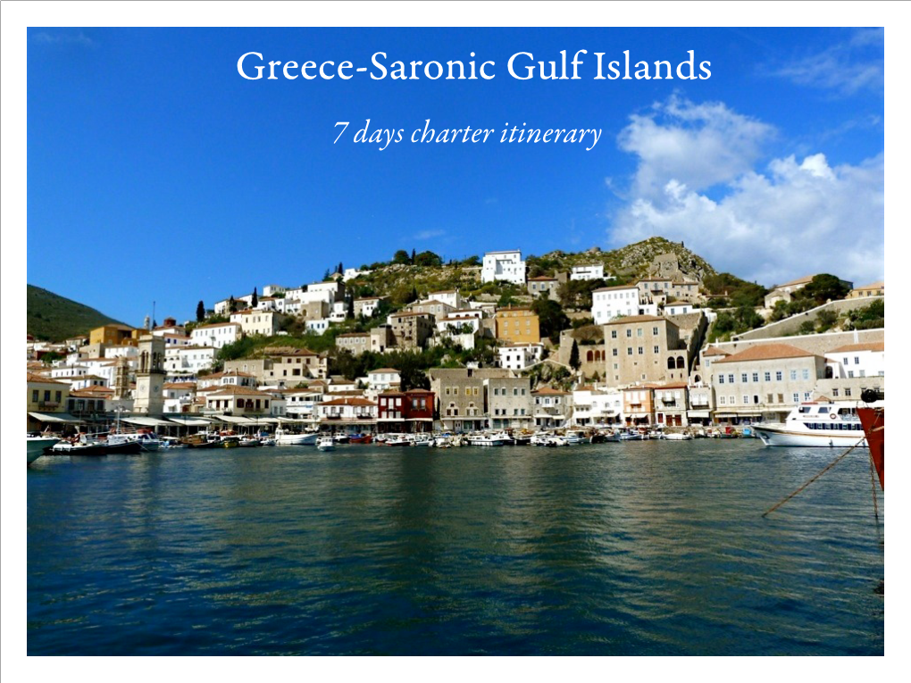 Greece-Saronic Gulf Islands 7 Days Charter Itinerary Greece-Saronic Gulf Islands 2