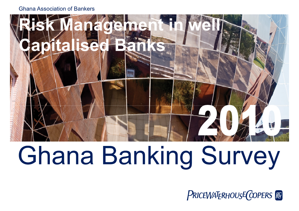 Risk Management in Well Capitalised Banks