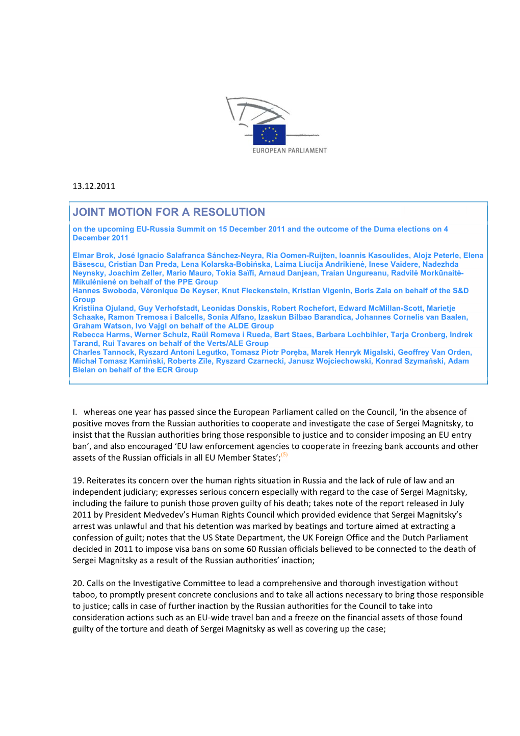 JOINT MOTION for a RESOLUTION on the Upcoming EU-Russia Summit on 15 December 2011 and the Outcome of the Duma Elections on 4 December 2011