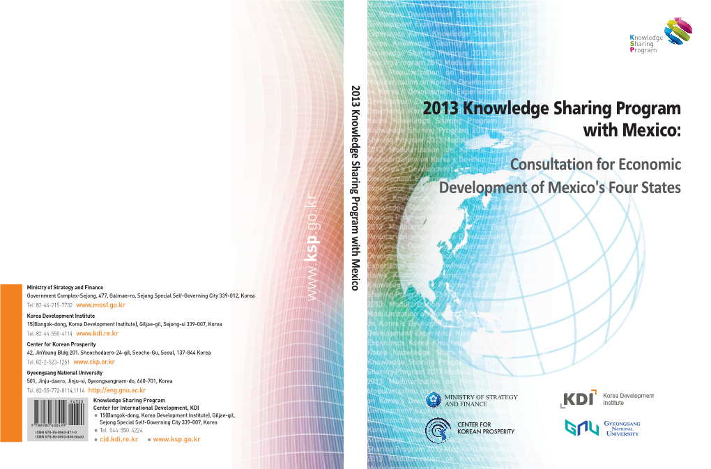 2013 Knowledge Sharing Program with Mexico: Consultation for Economic Development of Mexico's Four States