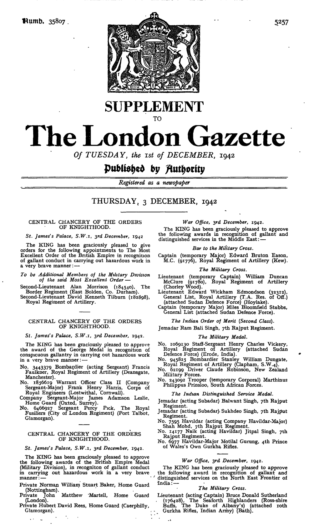 The London Gazette of TUESDAY, the Ist of DECEMBER, 1942 Published by Registered As a Newspaper