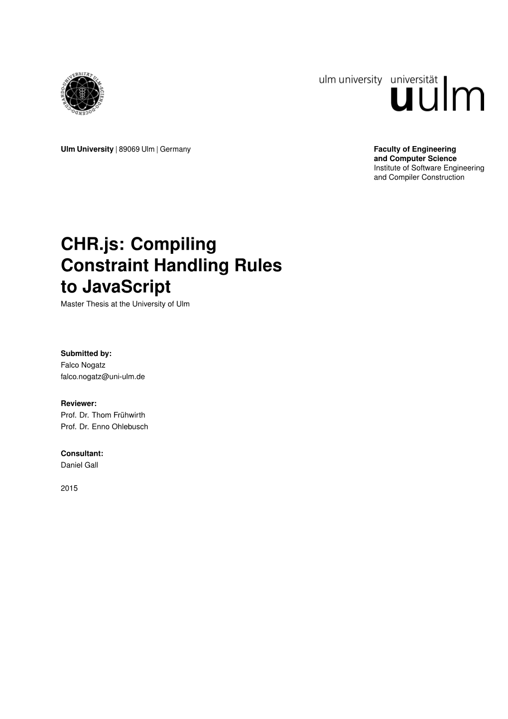 CHR.Js: Compiling Constraint Handling Rules to Javascript Master Thesis at the University of Ulm