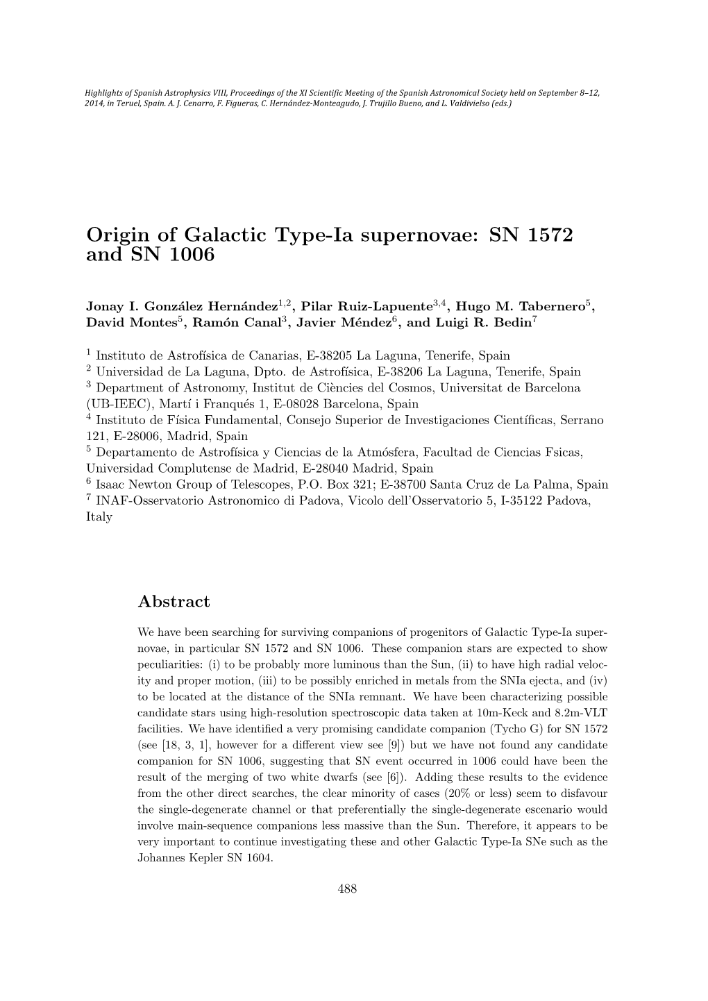 Origin of Galactic Type-Ia Supernovae: SN 1572 and SN 1006