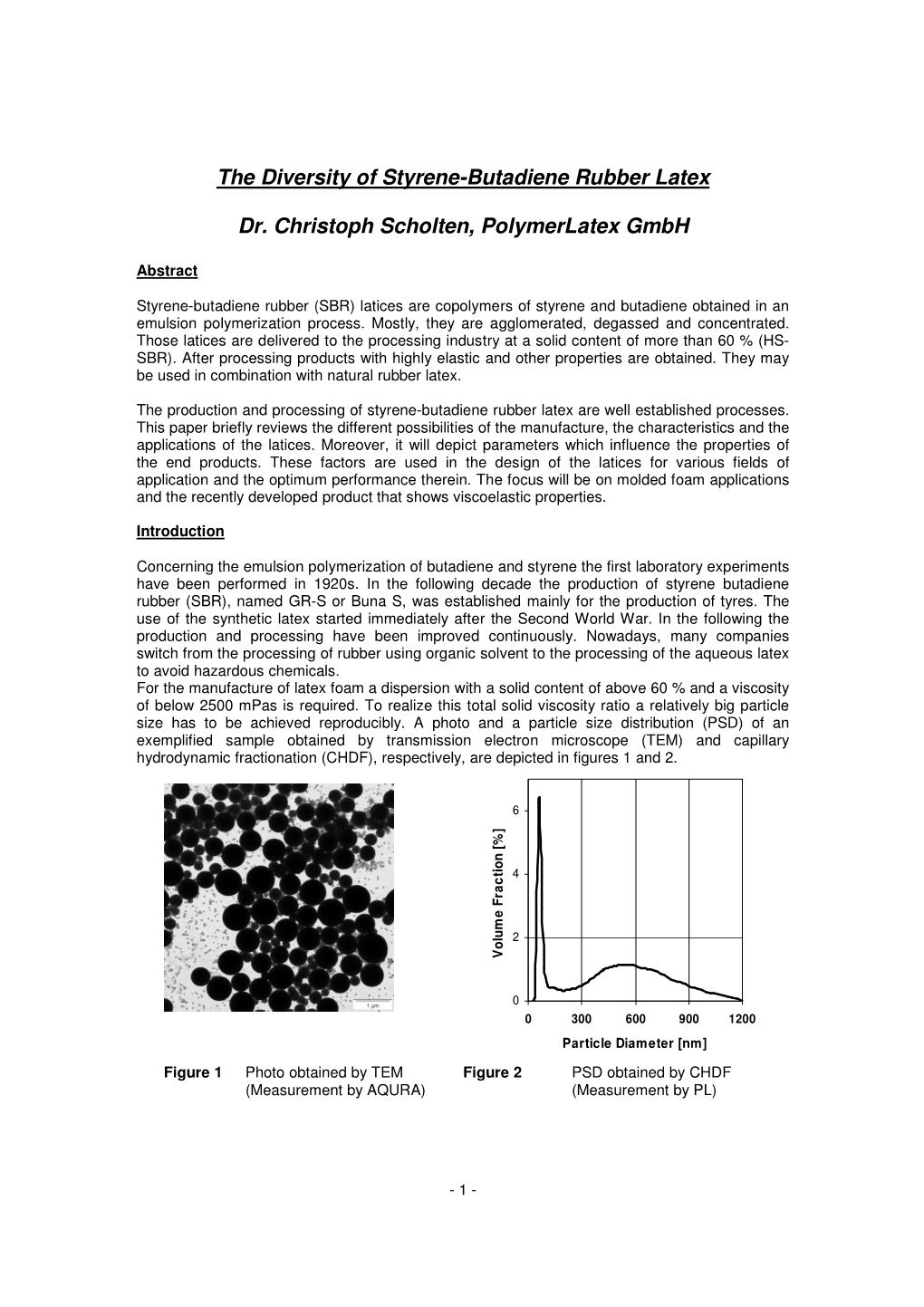 The Diversity of Styrene-Butadiene Rubber Latex Dr. Christoph
