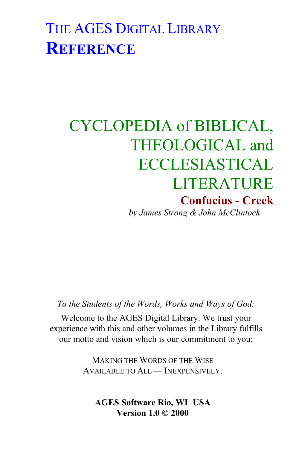 CYCLOPEDIA of BIBLICAL, THEOLOGICAL and ECCLESIASTICAL LITERATURE Confucius - Creek by James Strong & John Mcclintock