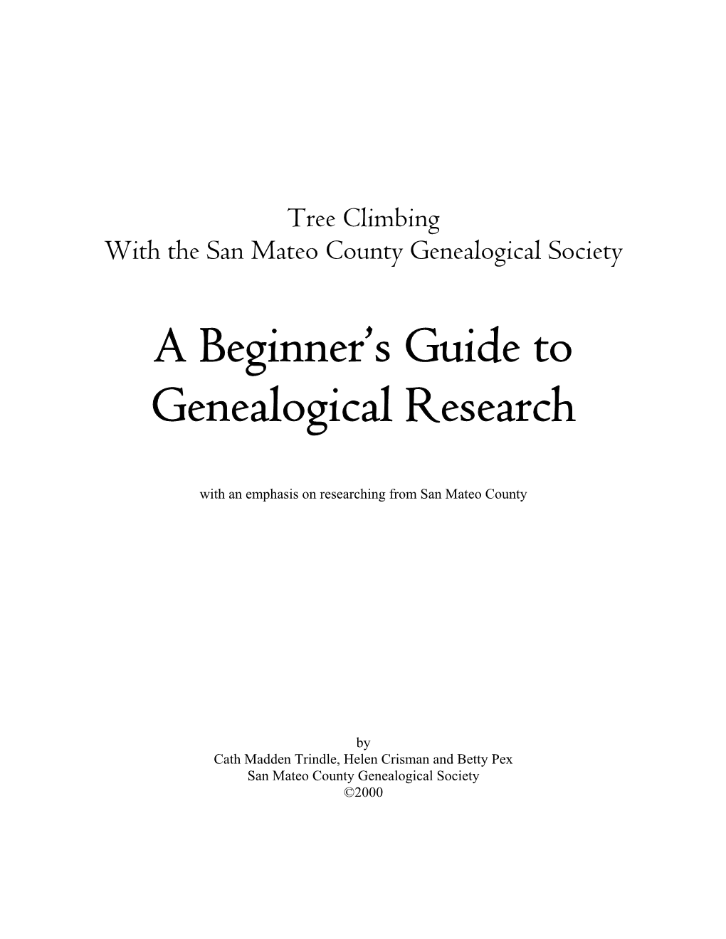 A Beginner's Guide to Genealogical Research