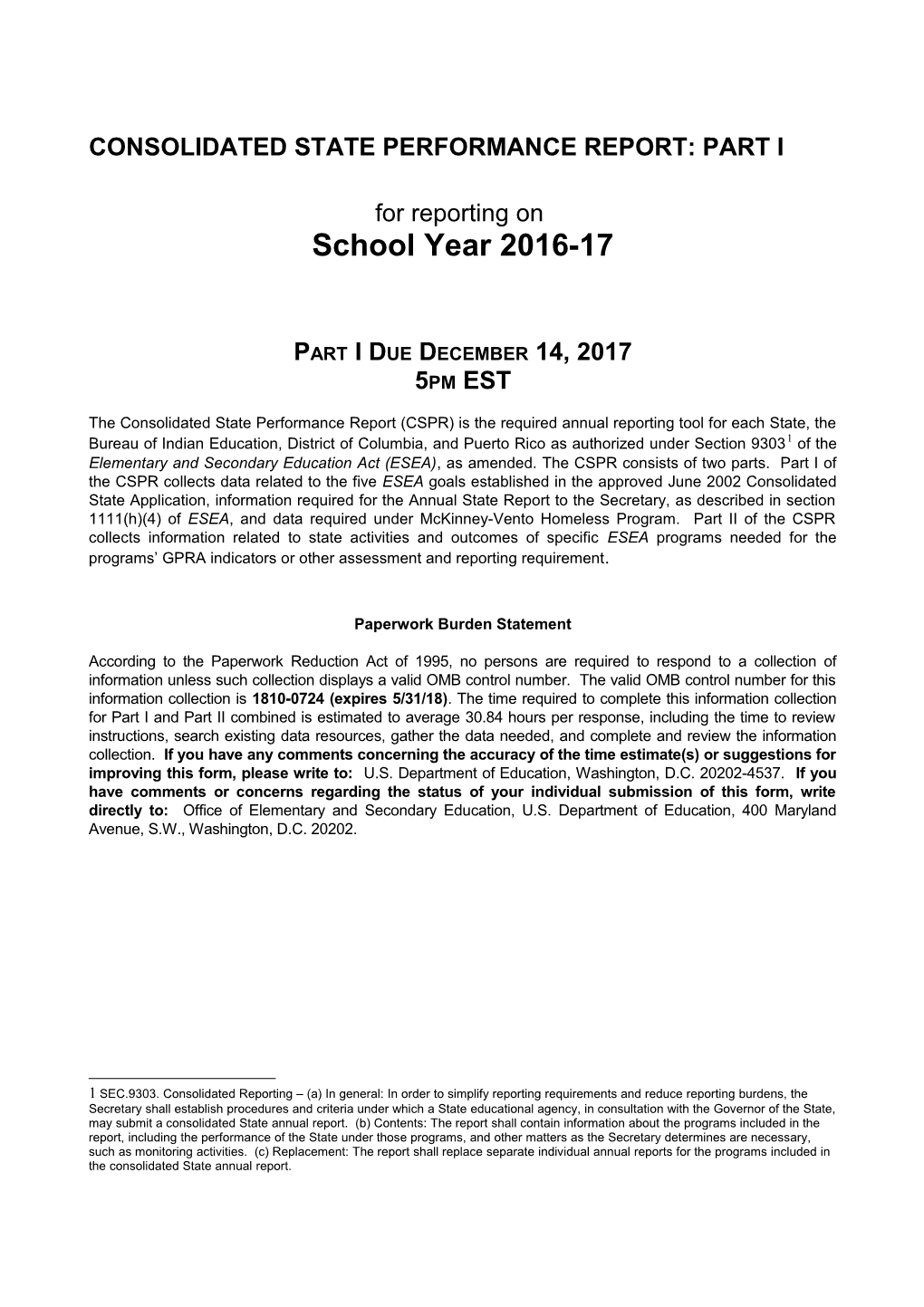 Consolidated State Performance Report: Part I for Reporting on School Year 2016-17 (Msword)