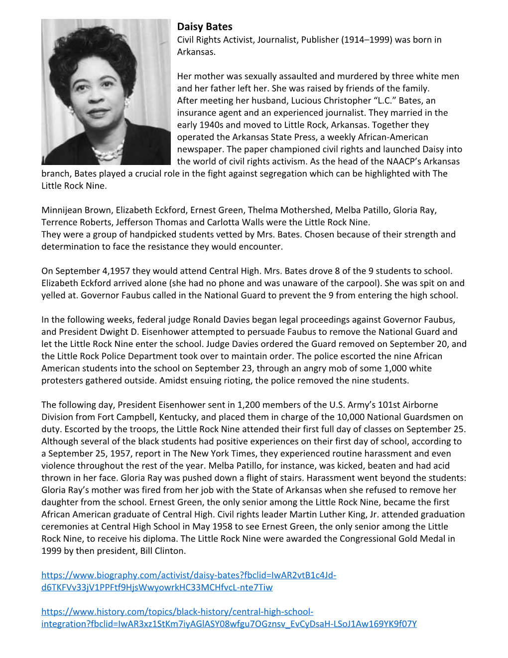 Daisy Bates Civil Rights Activist, Journalist, Publisher (1914–1999) Was Born in Arkansas