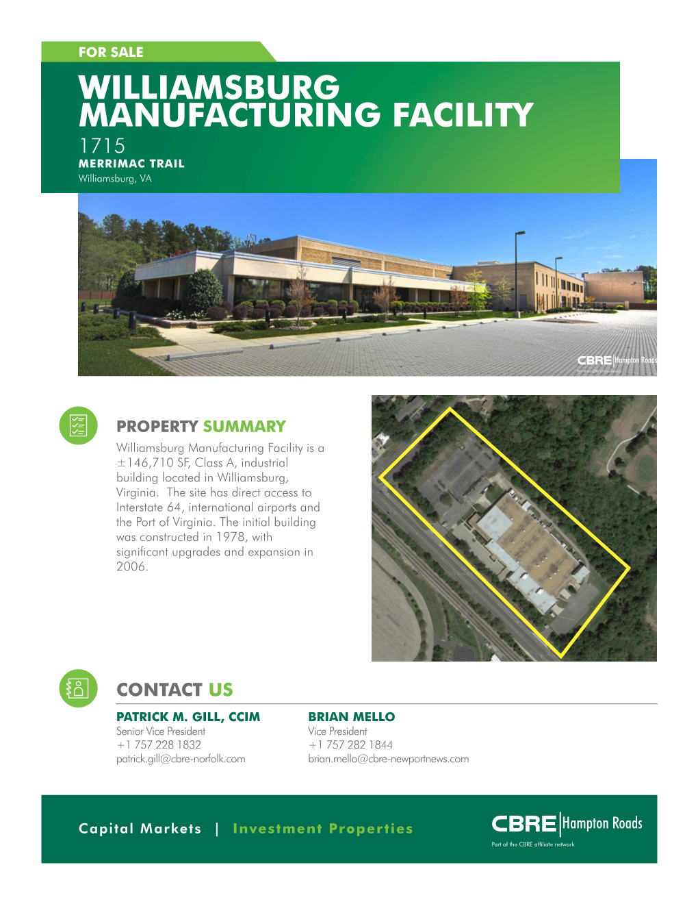 Williamsburg Manufacturing Facility 1715 Merrimac Trail Williamsburg, VA