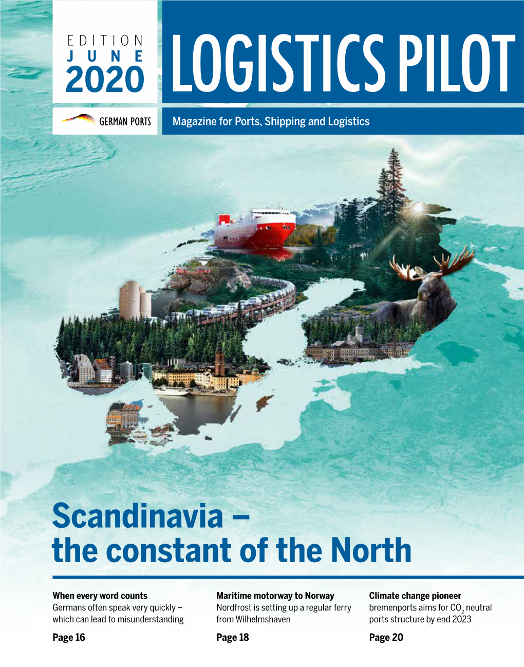 Scandinavia – the Constant of the North