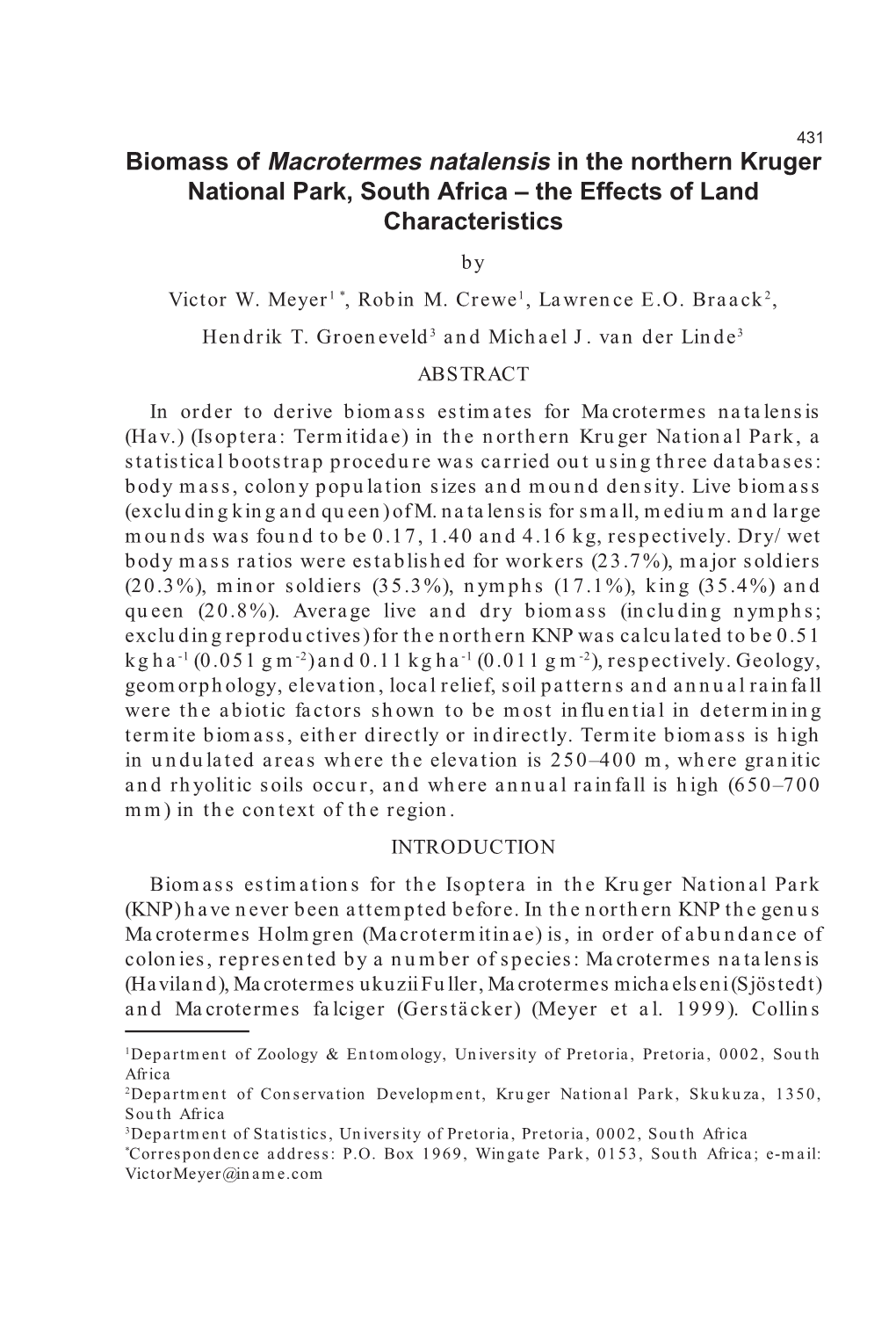 Biomass of Macrotermes Natalensis in the Northern Kruger National Park, South Africa – the Effects of Land Characteristics by Victor W