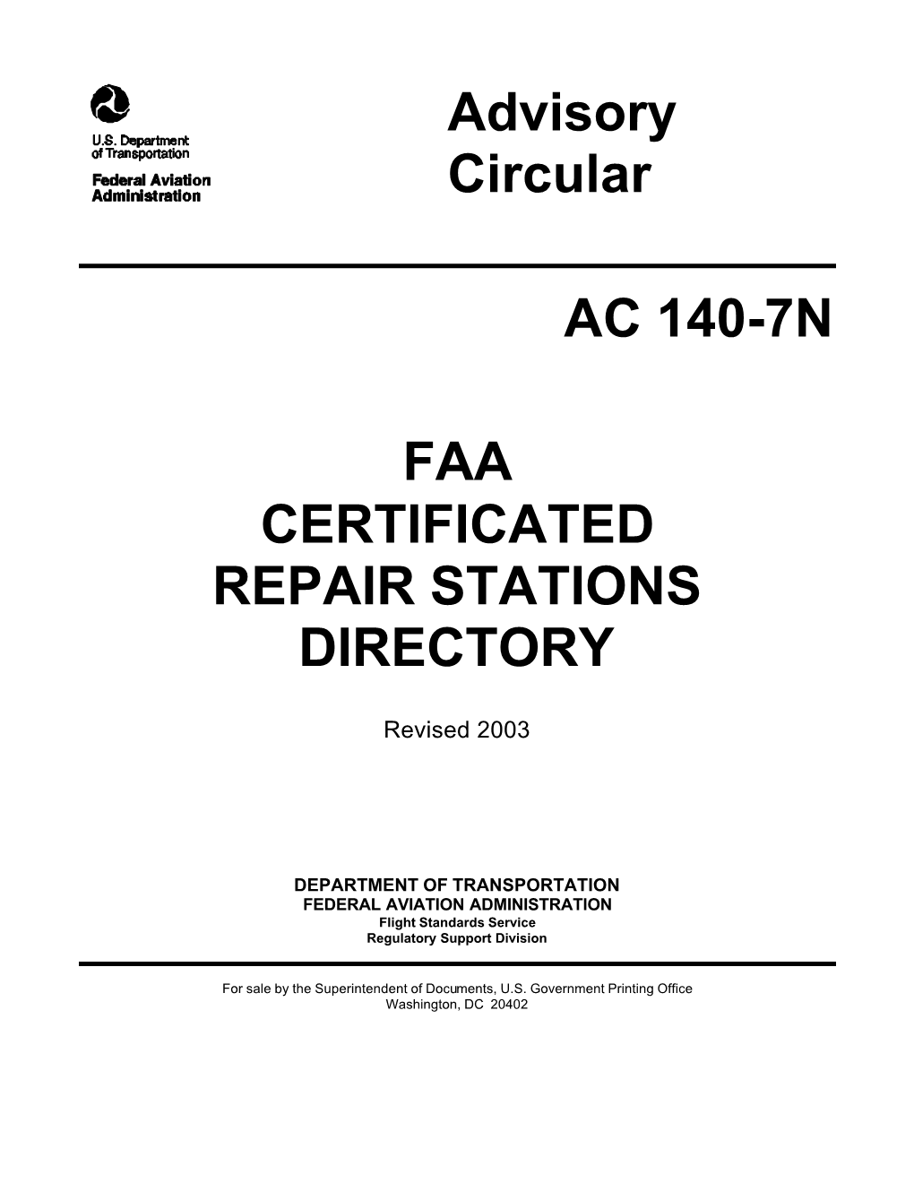 Advisory Circular AC 140-7N FAA CERTIFICATED REPAIR