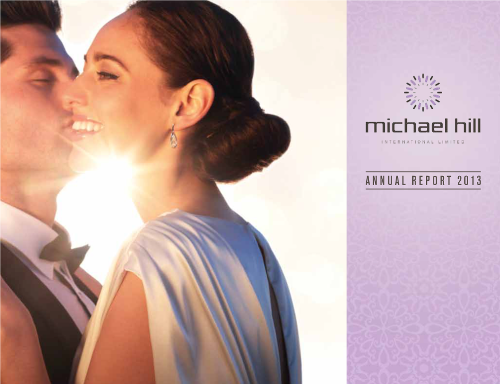 Michael Hill International Limited Annual Report 2013