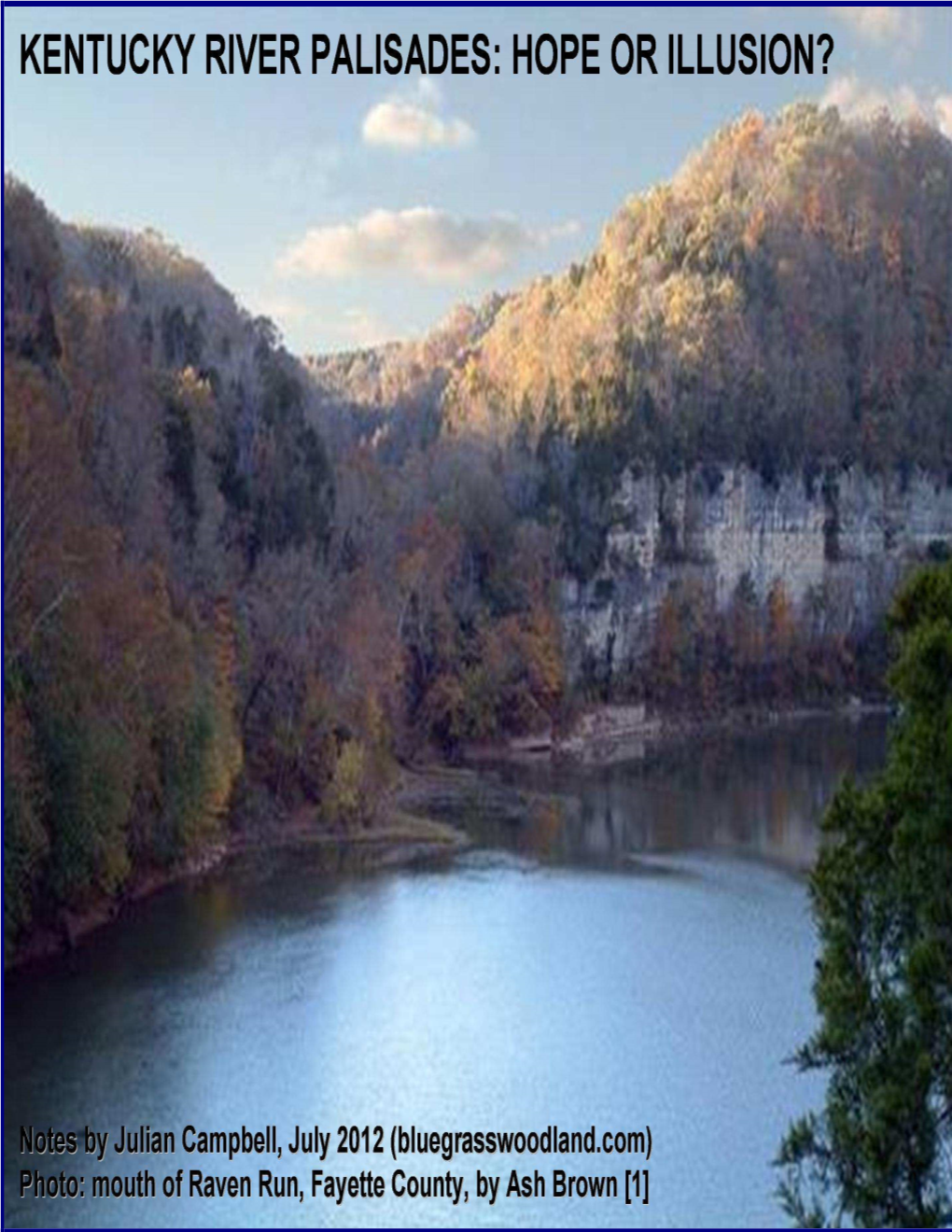 Kentucky River Palisades, from Boonesboro (Right Center) to Lee’S Town (Upper Left), Which Became the Center of Frankfort—The Current State Capitol [2]