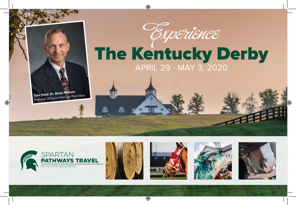 The Kentucky Derby APRIL 29 - MAY 3, 2020